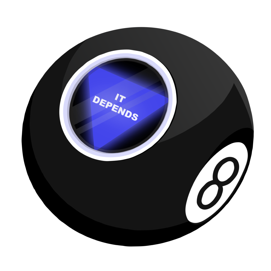 A vector graphic of a Magic 8-Ball with a blue triangle reading "IT DEPENDS"